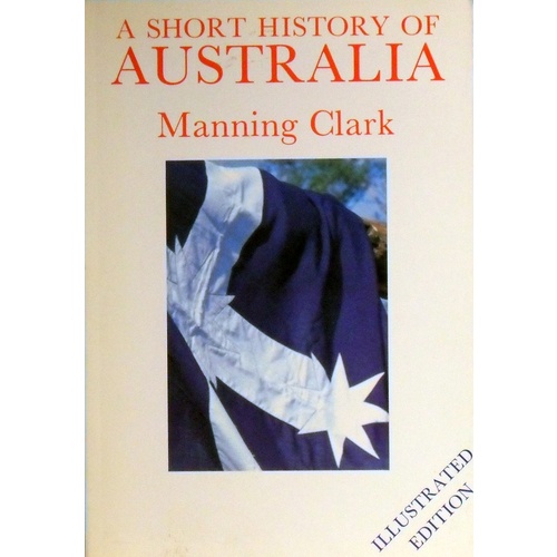 A Short History Of Australia