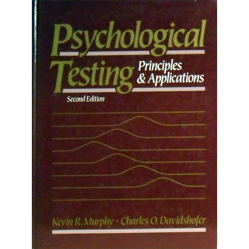 Psychological Testing. Principles And Applications