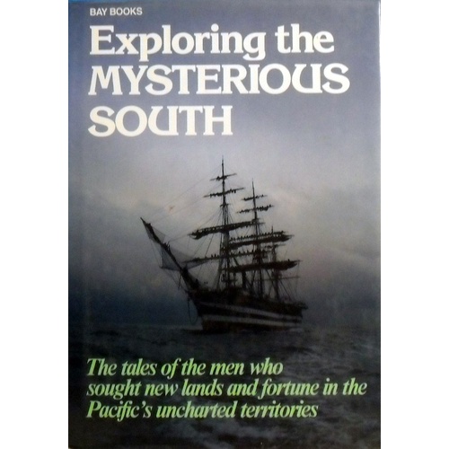 Exploring The Mysterious South