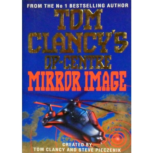 Tom Clancy's Op-Centre. Mirror Image.