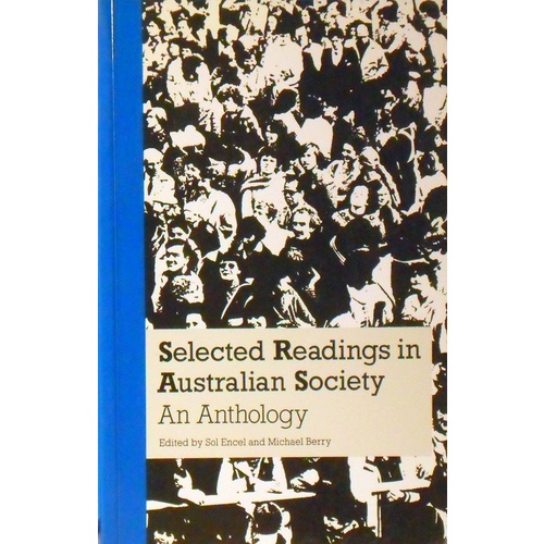 Selected Readings In Australian Society. An Anthology