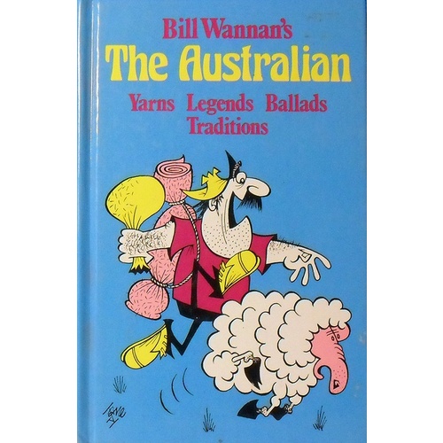 The Australian. Yarns Legends Ballads Traditions