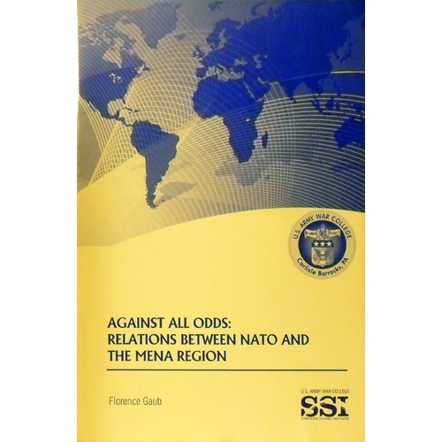 Against All Odds. Relations Between Nato And The Mena Region