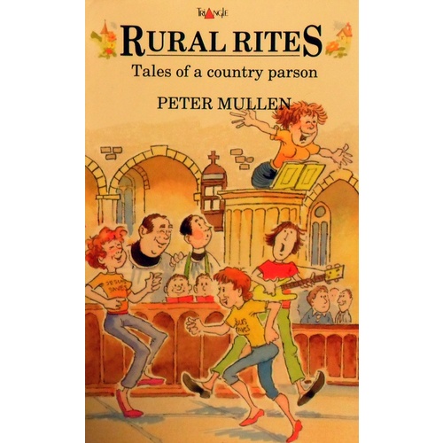 Rural Rites. Tales Of A Country Parson