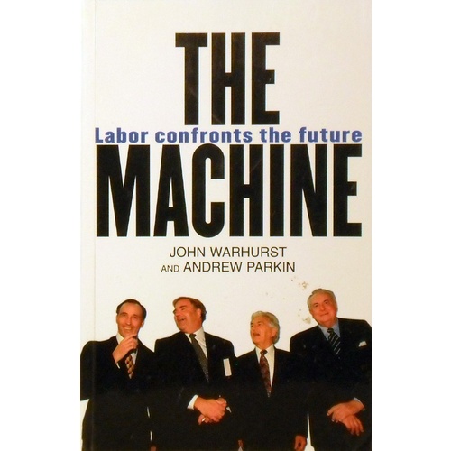 The Machine. Labor Confronts The Future