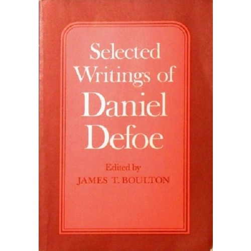 Selected Writings Of Daniel Defoe