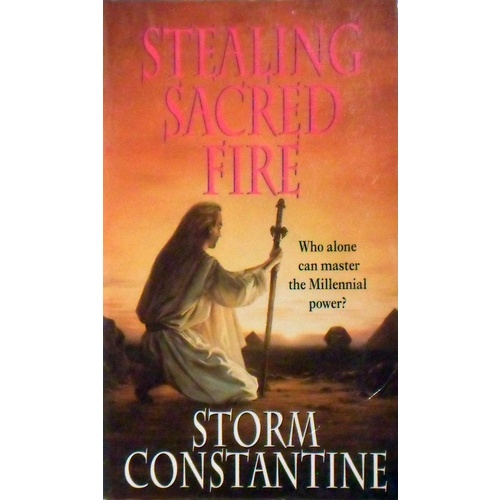 Stealing Sacred Fire