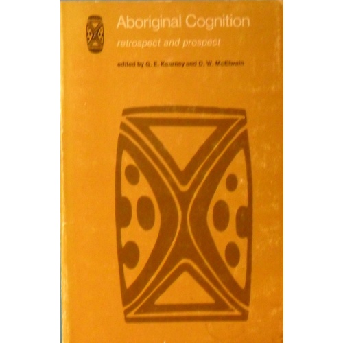 Aboriginal Cognition. Retrospect And Prospect