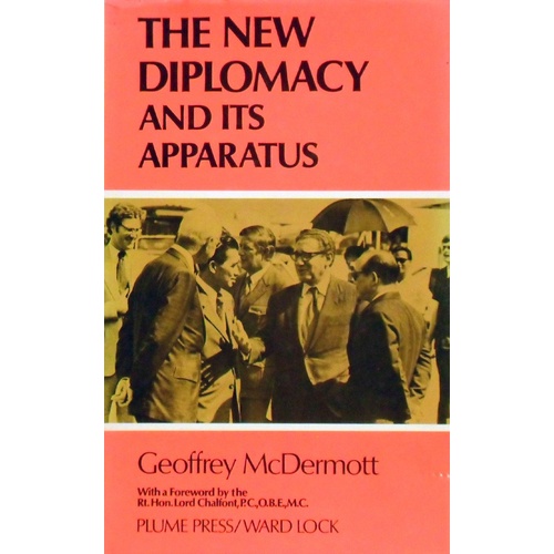 The New Diplomacy And Its Apparatus