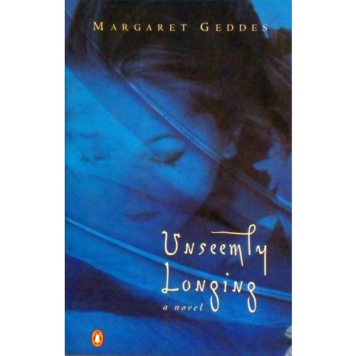 Unseemingly Longing