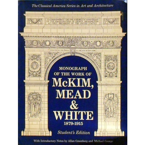 Monograph Of The Work Of McKim, Mead & White 1879-1915