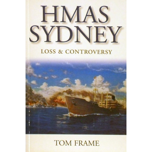 HMAS Sydney. Loss And Controversy