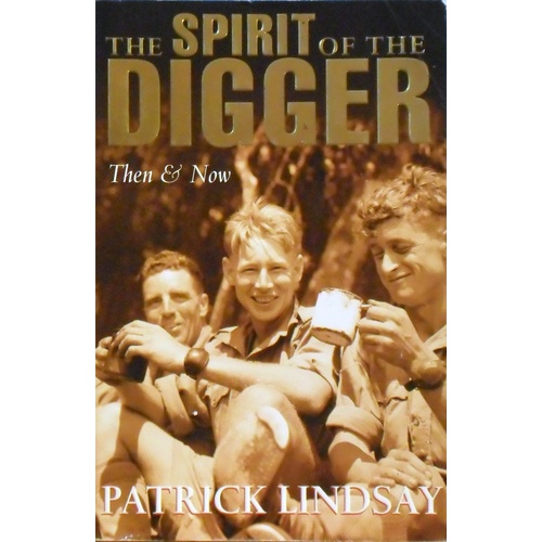 The Spirit Of The Digger Then And Now