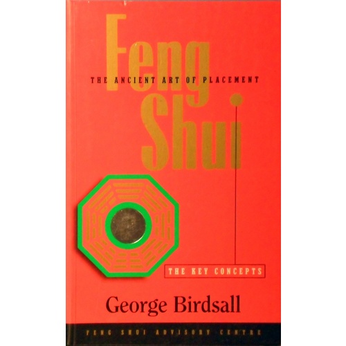 Feng Shui. The Ancient Art Of Placement