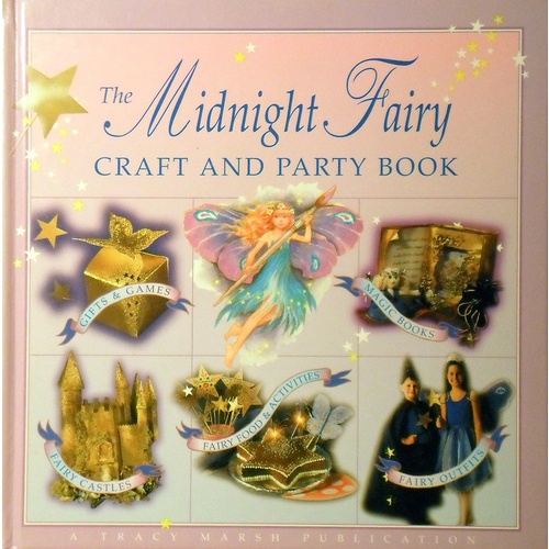The Midnight Fairy Craft And Party Book