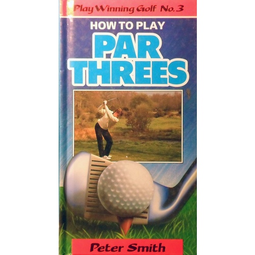 How To Play Par Threes