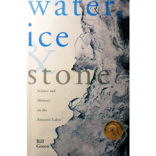 Water, Ice And Stone