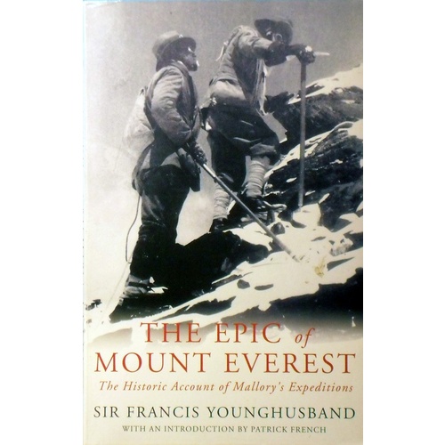 The Epic Of Mount Everest