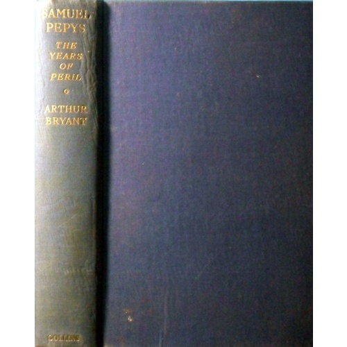 Samuel Pepys. The Years Of Peril