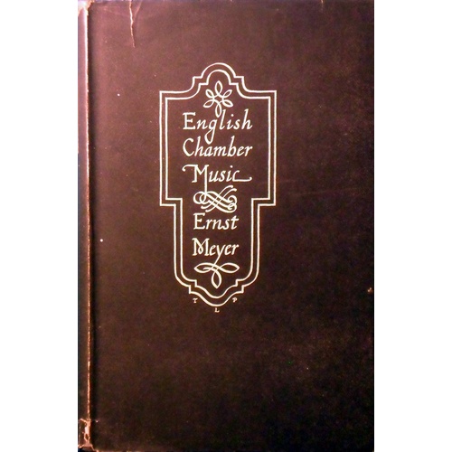 English Chamber Music. The History Of A Great Art
