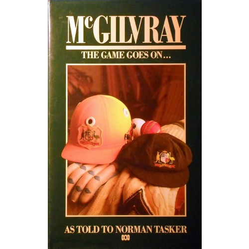 McGilvray. The Game Goes On