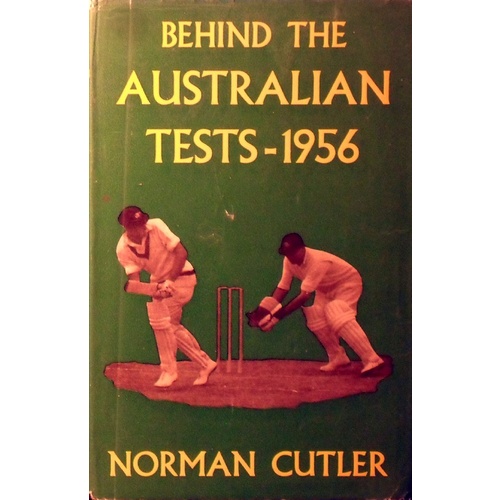 Behind The Australian Tests 1956