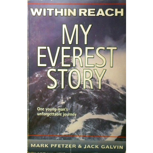 Within Reach. My Everest Story