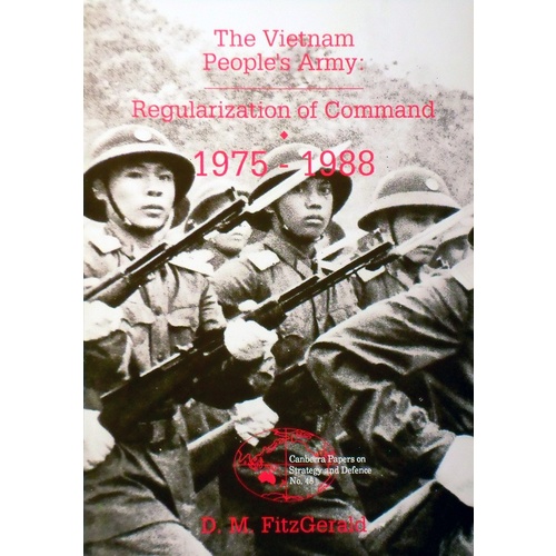 The Vietnam People's Army Regularization Of Command 1975 -1988