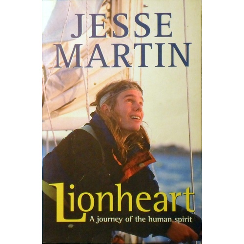 Lionheart. A Journey Of The Human Spirit.