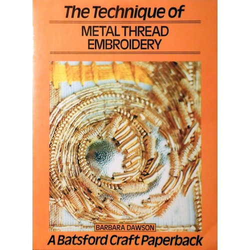 The Technique Of Metal Thread Embroidery