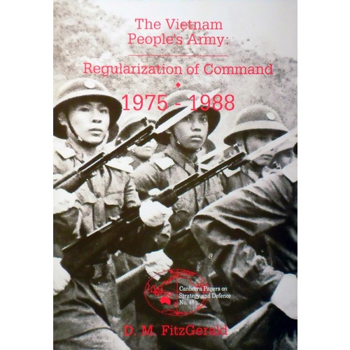 The Vietnam People's Army Regularization Of Command 1975 -1988
