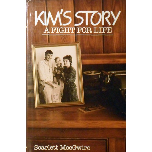Kim's Story. A Fight For Life