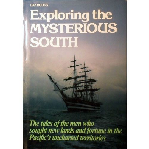 Exploring The Mysterious South